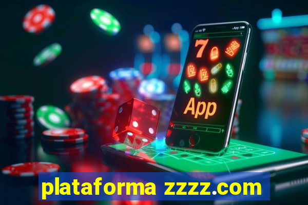 plataforma zzzz.com